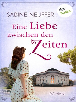 cover image of Eine Liebe zwischen den Zeiten